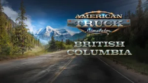 Анонс доповнення British Columbia для American Truck Simulator