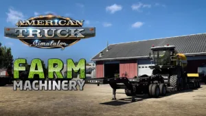 American Truck Simulator – Farm Machinery