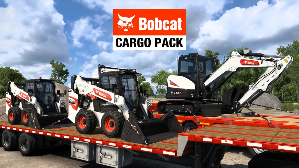Bobcat Cargo Pack DLC Now Available for ETS2 & ATS