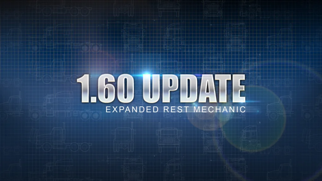 Expanded Rest Mechanic ETS2 ATS – Update 1.60 Fatigue System Rework