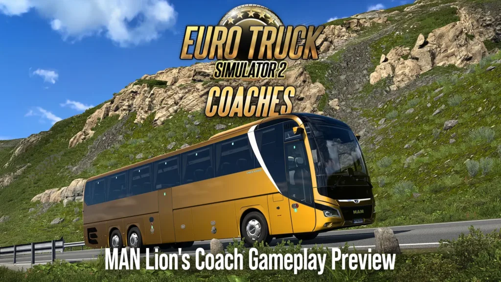 Coaches: MAN Lion’s Coach Gameplay Preview